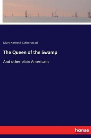 Cover of The Queen of the Swamp