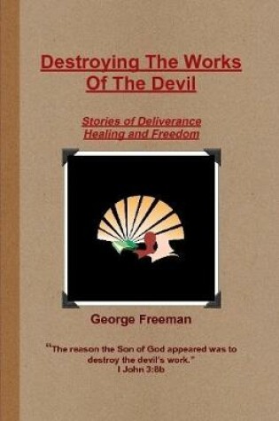 Cover of Destroying The Works Of The Devil