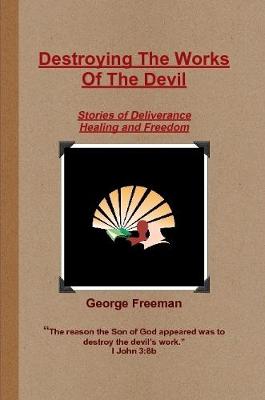 Book cover for Destroying The Works Of The Devil