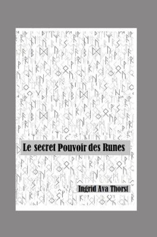 Cover of Le secret Pouvoir des Runes