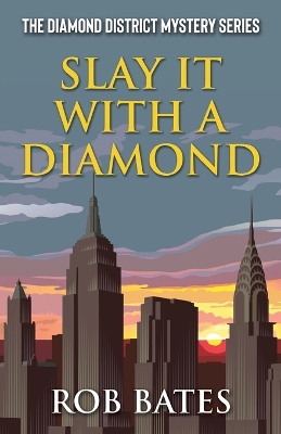 Book cover for Slay It With a Diamond