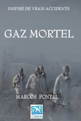 Book cover for Gaz mortel