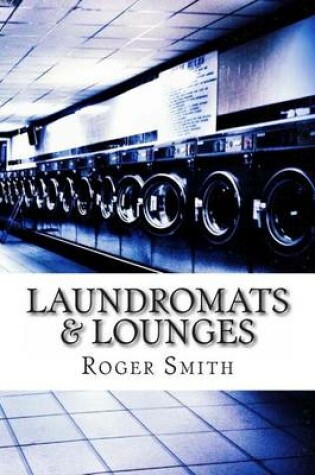 Cover of Laundromats & Lounges
