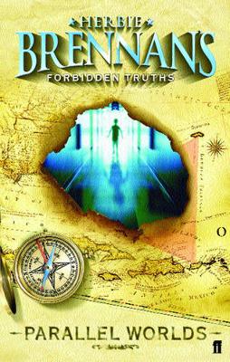 Book cover for Herbie Brennan's Forbidden Truths: Parallel Worlds