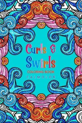 Cover of Curls and Swirls