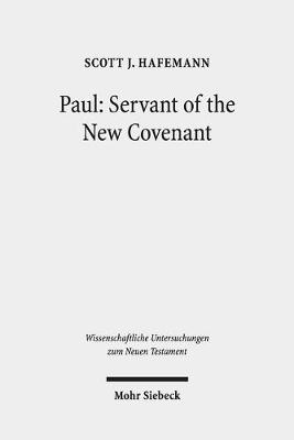 Cover of Paul: Servant of the New Covenant