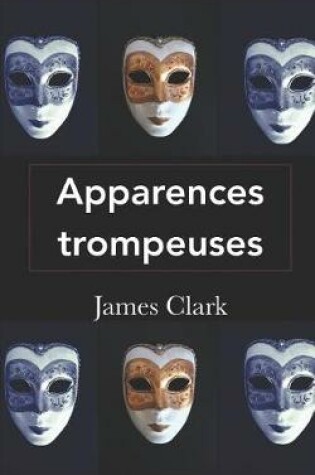 Cover of Apparences trompeuses