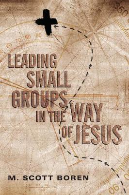 Book cover for Leading Small Groups in the Way of Jesus