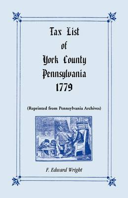 Book cover for Tax List of York County, Pennsylvania 1779