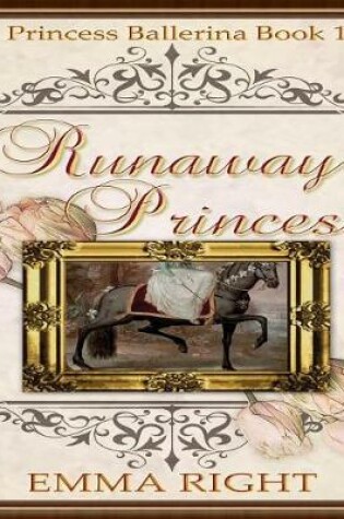 Cover of Runaway Princess, (Princesses of Chadwick Castle Series 2)