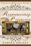 Book cover for Runaway Princess, (Princesses of Chadwick Castle Series 2)