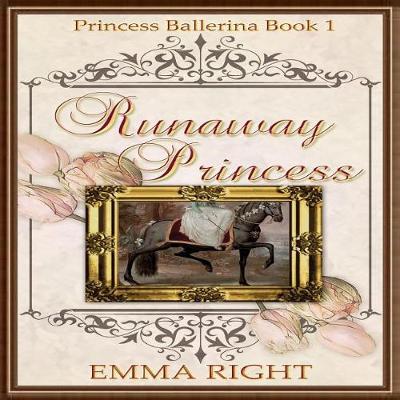 Cover of Runaway Princess, (Princesses of Chadwick Castle Series 2)