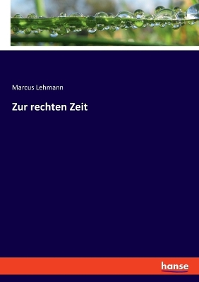 Book cover for Zur rechten Zeit