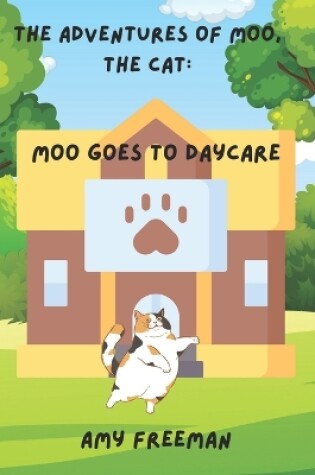 Cover of The Adventures of Moo, The Cat