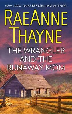 Book cover for The Wrangler and the Runaway Mom
