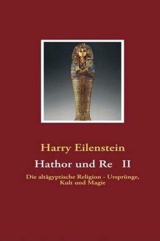 Cover of Hathor Und Re II