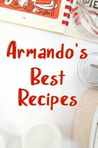 Cover of Armando's Best Recipes