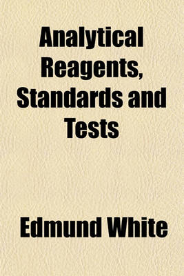 Book cover for Analytical Reagents, Standards and Tests