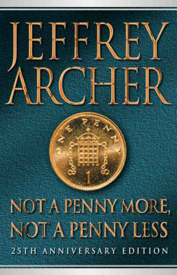Book cover for Not a Penny More, Not a Penny Less