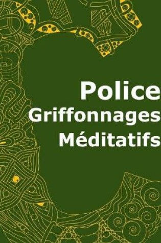 Cover of Police griffonnages méditatifs