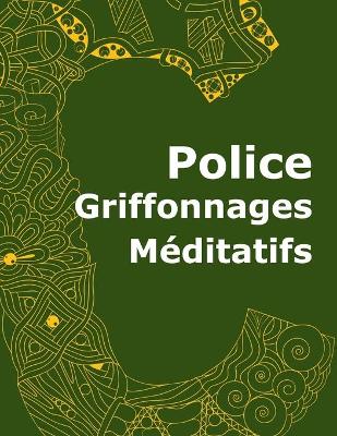 Book cover for Police griffonnages méditatifs