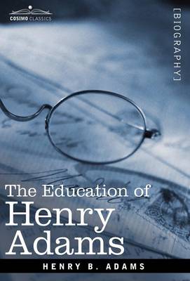 Book cover for The Education of Henry Adams