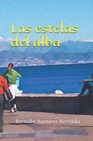 Cover of Las estelas del alba