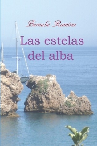 Cover of Las estelas del alba