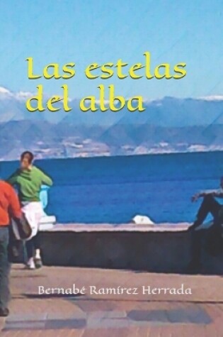 Cover of Las estelas del alba