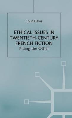 Book cover for Ethical Issues in Twentieth Century French Fiction