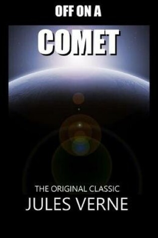 Cover of Off on a Comet - The Original Classic