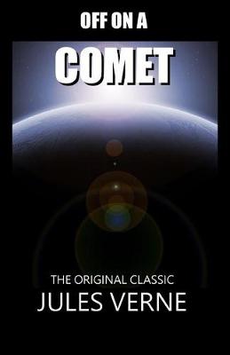 Book cover for Off on a Comet - The Original Classic