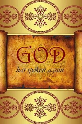 Cover of GOD has spoken, again