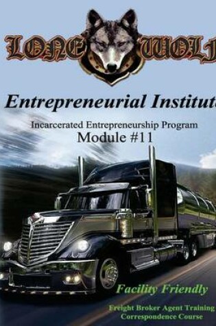 Cover of Incarcerated Entrepreneurial Program Module Eleven