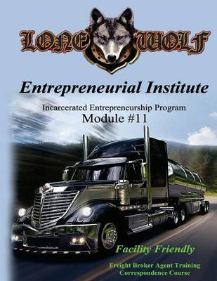 Book cover for Incarcerated Entrepreneurial Program Module Eleven