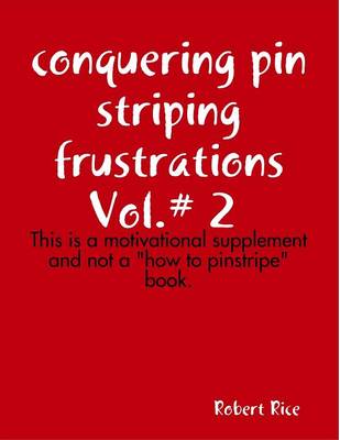 Book cover for Conquering Pistriping Frustrations Vol.# 2