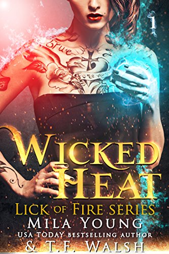 Book cover for Wicked Heat, Book 1