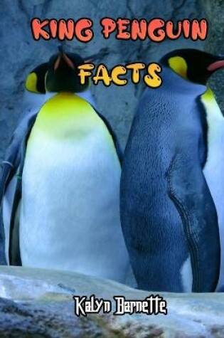 Cover of King Penguin Facts