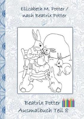 Book cover for Beatrix Potter Ausmalbuch Teil 8 ( Peter Hase )
