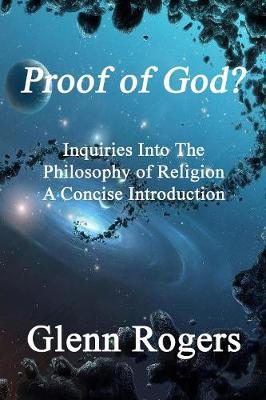 Book cover for Proof of God? Inquiries into the Philosophy of Religion, A Concise Introduction