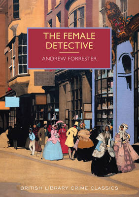 Book cover for The Female Detective