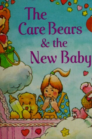 Cover of THE Care Bears and the New Baby