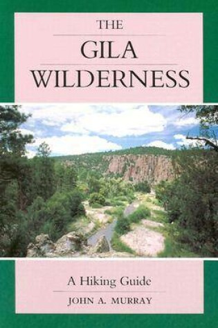 Cover of The Gila Wilderness Area