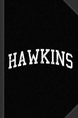 Book cover for Hawkins Texas Journal Notebook