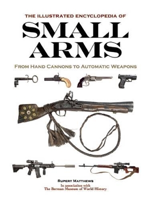 Book cover for Illustrated Encyclopedia of Small Arms