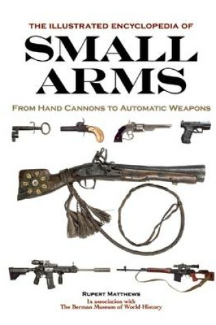 Cover of Illustrated Encyclopedia of Small Arms