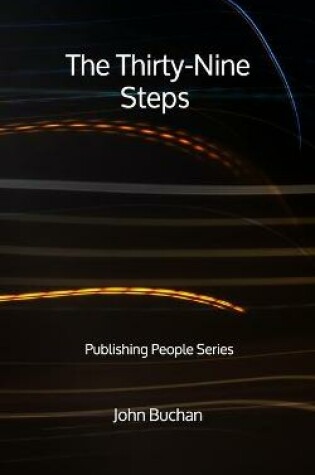 Cover of The Thirty-Nine Steps - Publishing People Series
