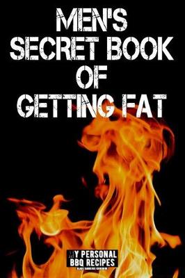 Book cover for Men's Secret Book of Getting Fat