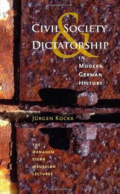 Cover of Civil Society and Dictatorship in Modern German History