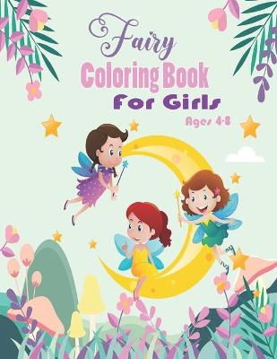 Book cover for Fairy Coloring Book for Girls Ages 4-8
